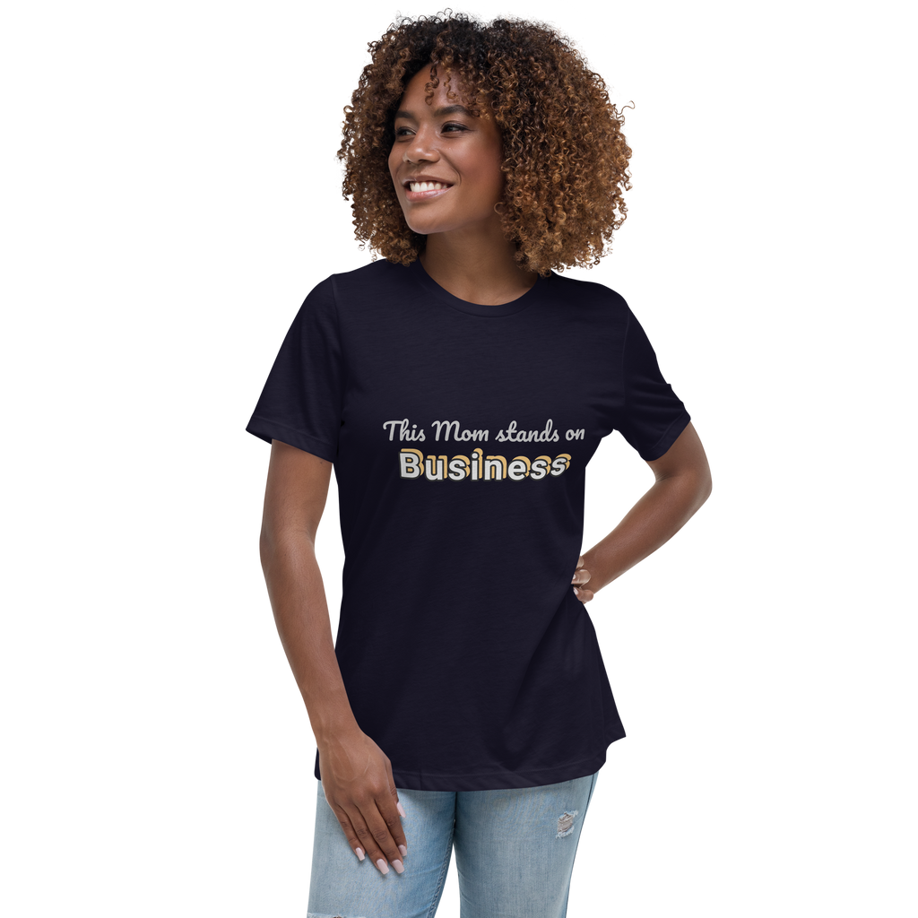 Damen-T-Shirt mit legerer Passform: This Mom Stands on Business