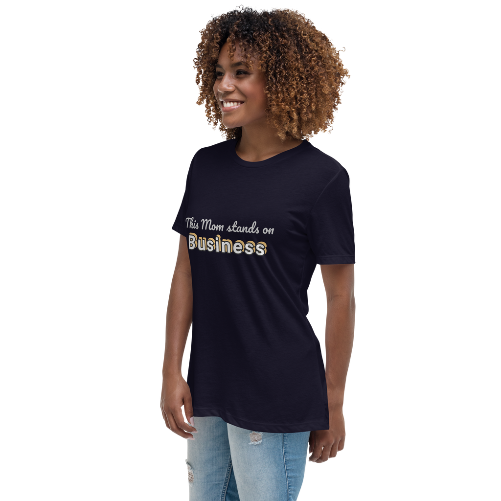 Damen-T-Shirt mit legerer Passform: This Mom Stands on Business